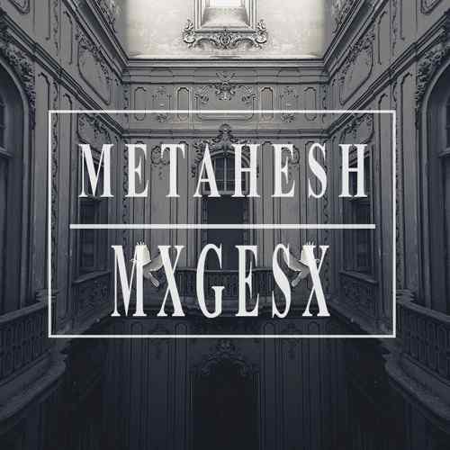 METAHESH – Better Than Sex