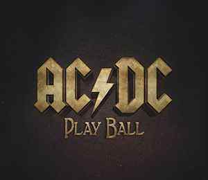 AC/DC - Play Ball