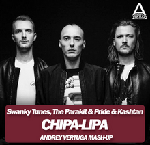 Swanky Tunes & The Parakit - Chipa Lipa