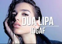 Dua Lipa - Idgaf