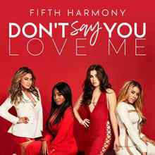 Fifth Harmony - Don't Say You Love Me