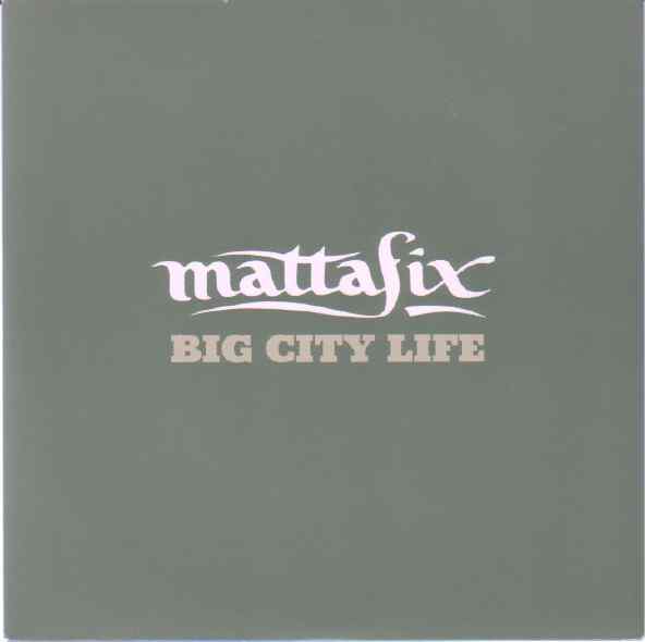 Mattafix - Big City Life