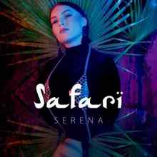 Serena - Safari (Remix)