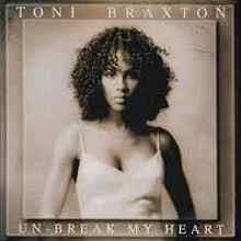 Toni Braxton - Unbreak My Heart