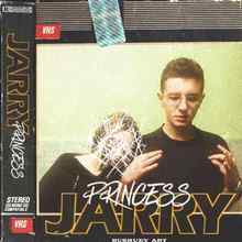 Jarry - Princess