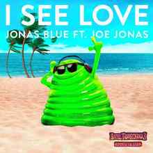 Jonas Blue Ft. Joe Jonas - I See Love (From Hotel Transylvania 3)