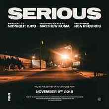 Midnight Kids feat. Matthew Koma - Serious