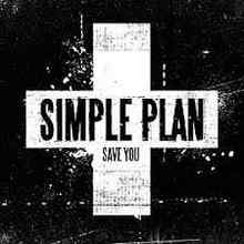 Simple Plan - Save You