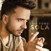 Luis Fonsi - Sola