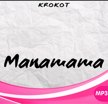 KROKOT - Manamama