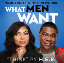 H.E.R. - Think (From the Motion Picture "What Men Want")