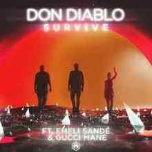 Don Diablo feat. Emeli Sande & Gucci Mane - Survive