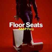 A$AP Ferg - Floor Seats