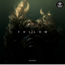 Merdy - Follow