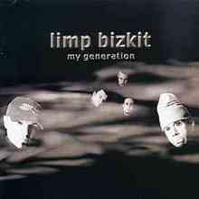 Limp Bizkit - My Generation