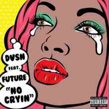 Dvsn & Future - No Cryin