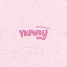 Justin Bieber - Yummy