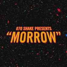 070 Shake - Morrow