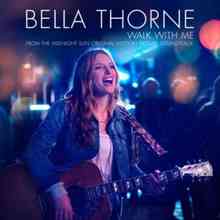 Bella Thorne - Walk with Me