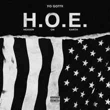 Yo Gotti - H.O.E. (Heaven On Earth)