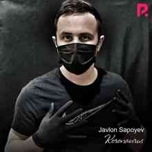 Javlon Sapoyev - Koronavirus