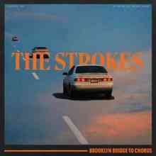 The Strokes - Brooklyn Bridge To Chorus