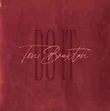 Toni Braxton - Do It