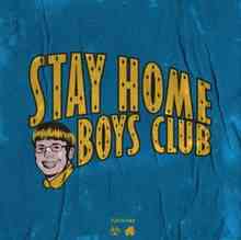 Sqwoz Bab - Stay Home Boys Club