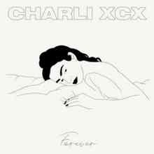 Charli XCX - Forever