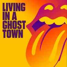 The Rolling Stones - Living In A Ghost Town