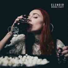 Elenoir - Wrong Party