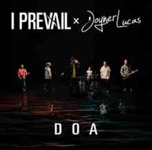 I Prevail & Joyner Lucas - DOA