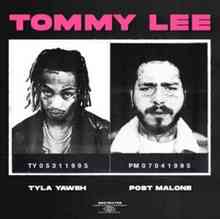 Tyla Yaweh & Post Malone - Tommy Lee