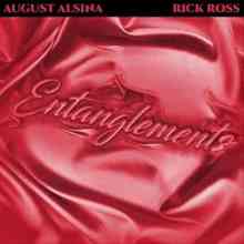 August Alsina & Rick Ross - Entanglements