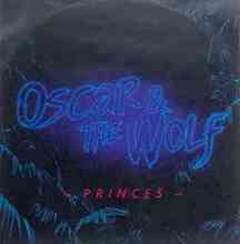 Oscar and the Wolf - Princes