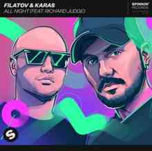 Filatov & Karas ft. Richard Judge - All Night