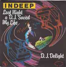 Indeep – Last Night A D.J. Saved My Life