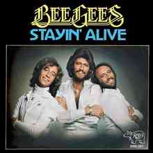 Bee Gees – Stayin' Alive