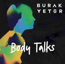 Burak Yeter - Body Talks