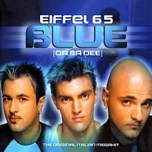 Eiffel 65 - Blue (Da Ba Dee)