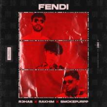 R3hab ft. Rakhim & Smokepurpp - Fendi