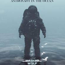 Masked Wolf - Astronaut In The Ocean