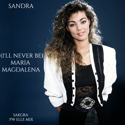 Sandra - Maria Magdalena