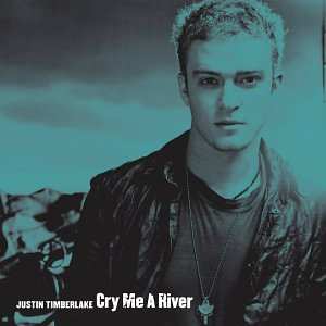 Justin Timberlake - Cry Me a River