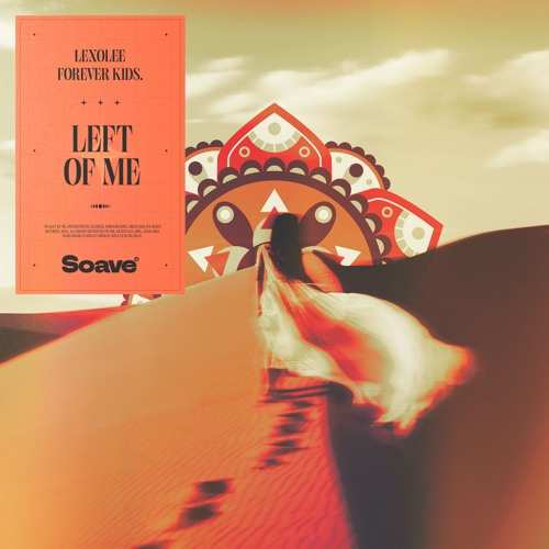 Lexolee feat. Forever Kids - Left Of Me